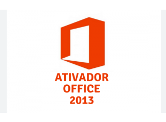 Ativador Office 2013 Português Gratis Download 2024 PT-BR